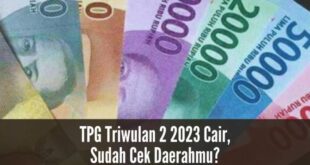 Tpg triwulan 3 2021 kapan cair