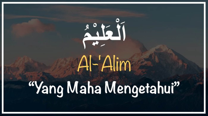 Mengapa allah itu al alim sebutkan bukti buktinya