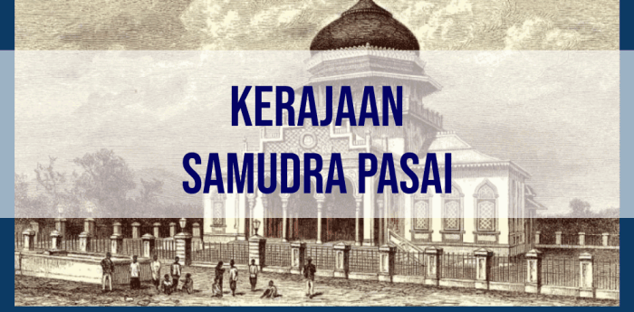 Mengapa samudra pasai mendapat pengaruh islam pertama kali di nusantara