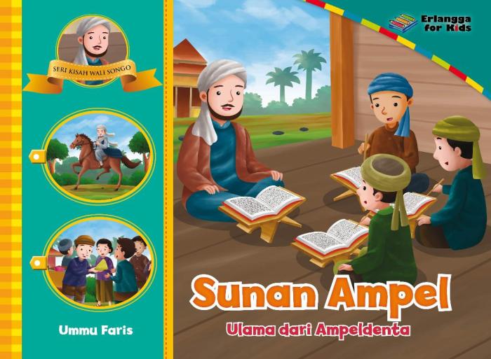 Sunan ampel kisah songo wali seri ulama emir