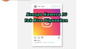 Kenapa kamera instagram tidak bisa digunakan