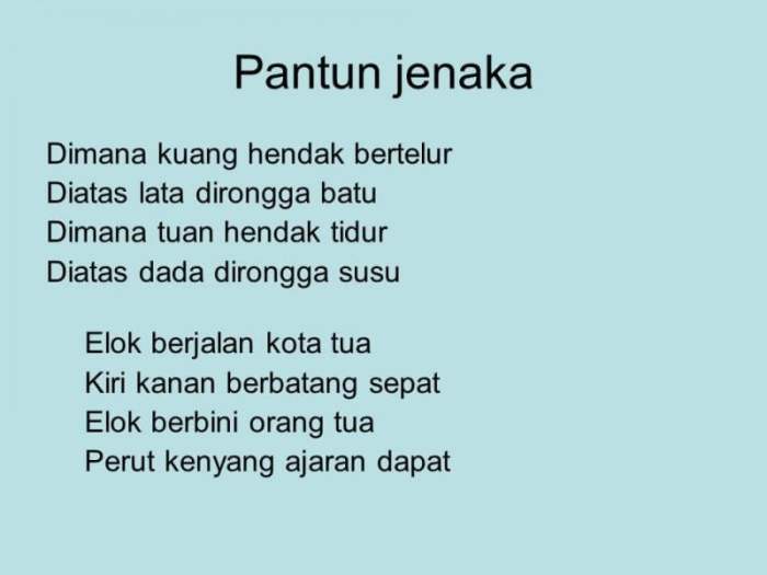 Pantun jenaka lucu kumpulan kerat keren cinta maknanya nasehat paling ilmu populer daftar terlengkap puisi sajak remaja jenis sindiran pendidikan