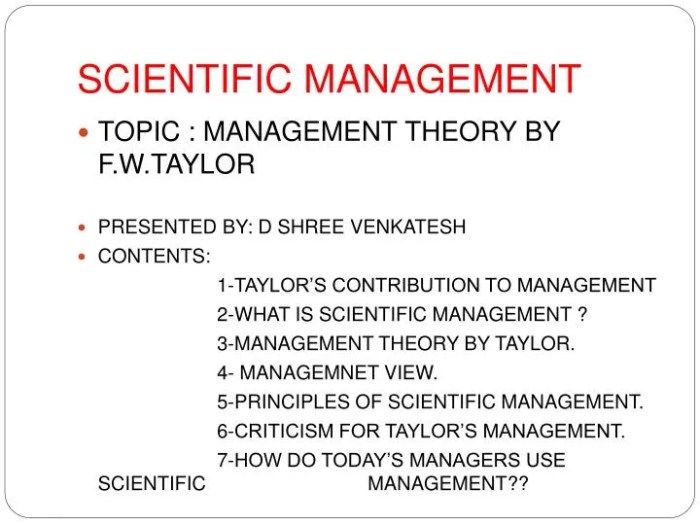 Management scientific principles taylor four what book renowned follows tenets findings areas companies important research production based these his some