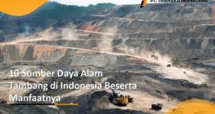 Mengapa di indonesia kaya akan potensi sumber daya alam